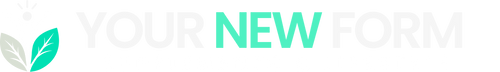 YOUR NEW FORM